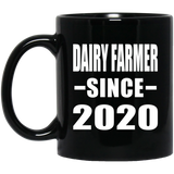 Dairy Farmer Since 2020 - 11oz Coffee Mug Black