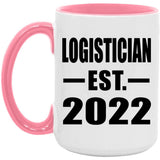 Logistician Established EST. 2022 - 15oz Accent Mug Pink