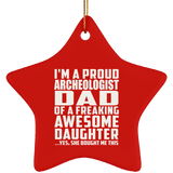 Proud Archeologist Dad Of Awesome Daughter - Star Ornament