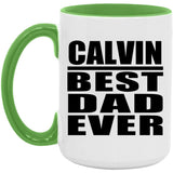 Calvin Best Dad Ever - 15oz Accent Mug Green