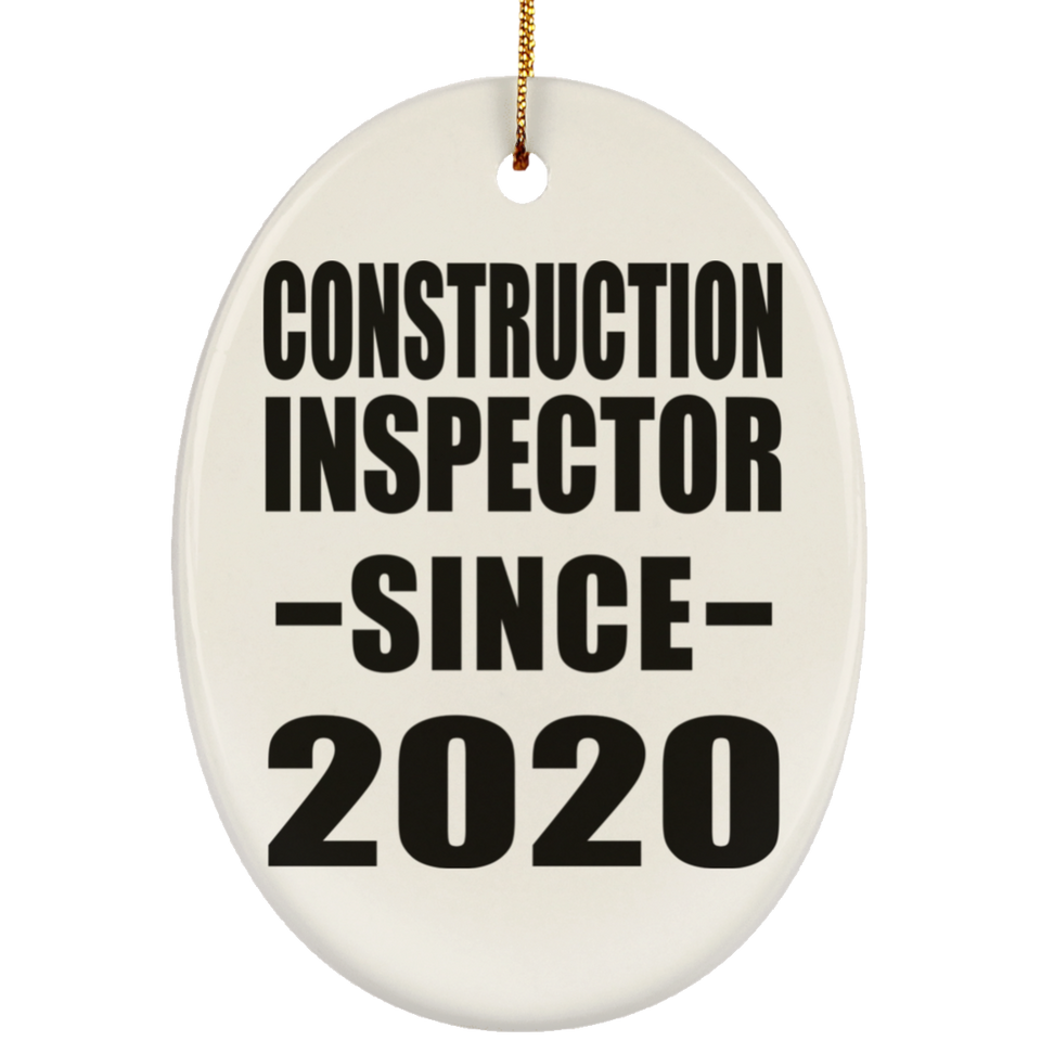 Construction Inspector Since 2020 - Oval Ornament