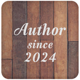 Author Since 2024 - Drink Coaster E
