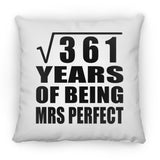 19th Anniversary Square Root of 361 Years of Mrs Perfect - Throw Pillow