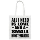 All I Need Is Love And A Small Munsterlander - Tote Bag White