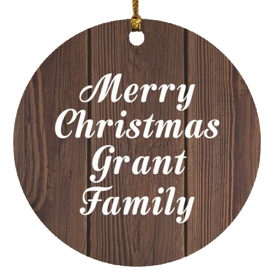 Merry Christmas Grant Family - Circle Ornament D