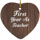 First Year As Teacher - Heart Ornament D