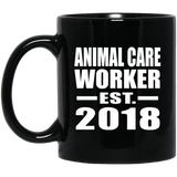 Animal Care Worker Established EST. 2018 - 11 Oz Coffee Mug Black