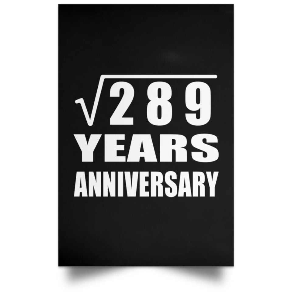 17th Anniversary Square Root of 289 Years Anniversary - Poster Portrait
