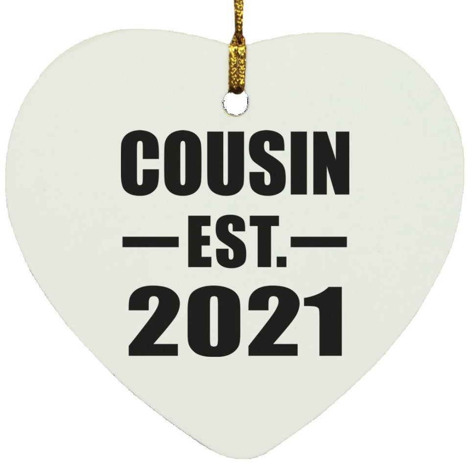 Cousin Established EST. 2021 - Heart Ornament