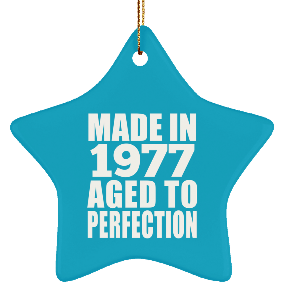 47th Birthday Made In 1977 Aged to Perfection - Star Ornament