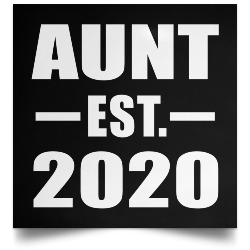 Aunt Established EST. 2020 - Poster Square