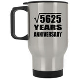 75th Anniversary Square Root of 5625 Years Anniversary - Silver Travel Mug