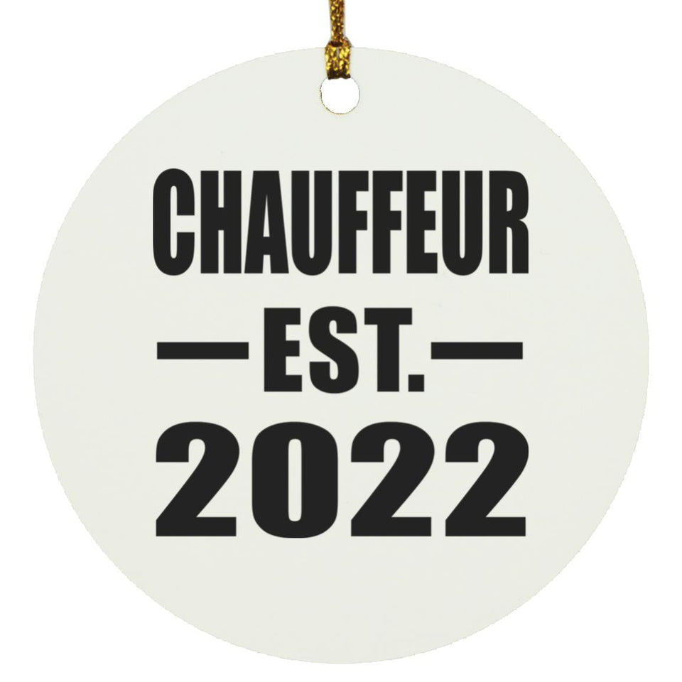 Chauffeur Established EST. 2022 - Circle Ornament