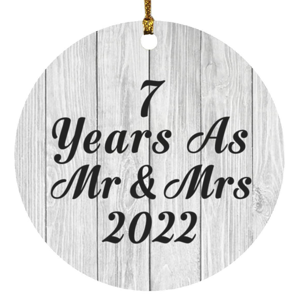 7th Anniversary 7 Years As Mr & Mrs 2022 - Circle Ornament F
