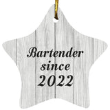 Bartender Since 2022 - Star Ornament F