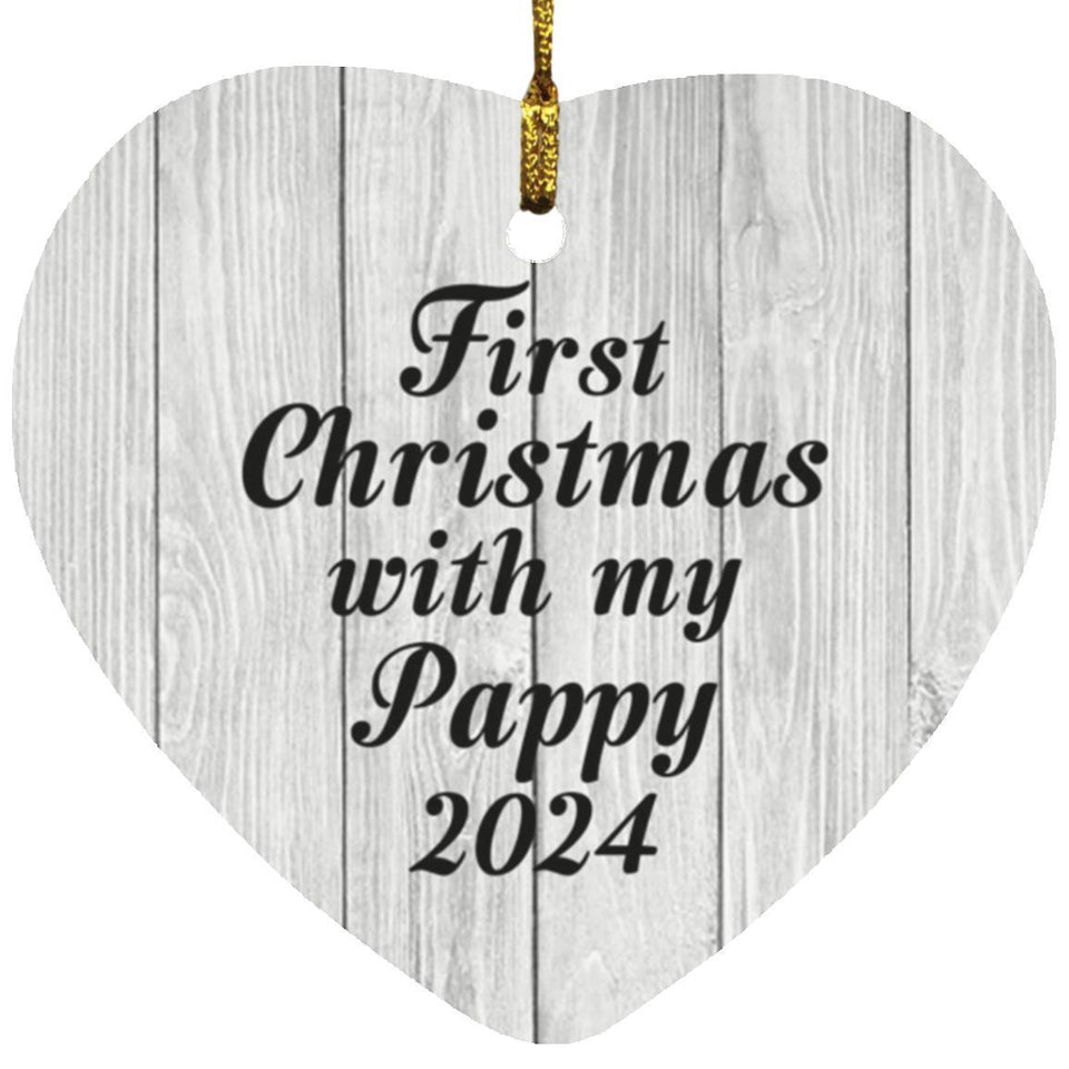 First Christmas With My Pappy 2024 - Heart Ornament F