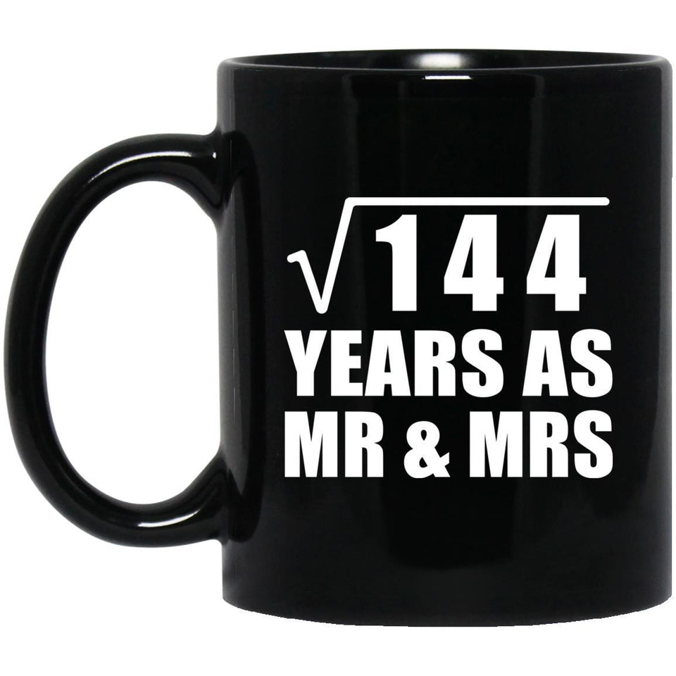 12th Anniversary Square Root of 144 Years As Mr & Mrs - 11oz Coffee Mug Black