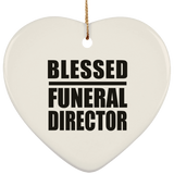 Blessed Funeral Director - Heart Ornament