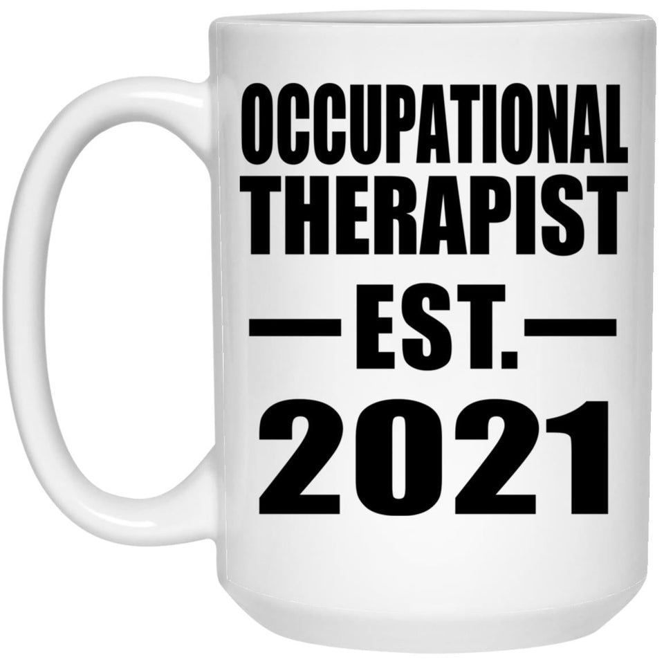 Occupational Therapist Established EST. 2021 - 15oz Coffee Mug