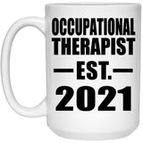 Occupational Therapist Established EST. 2021 - 15oz Coffee Mug