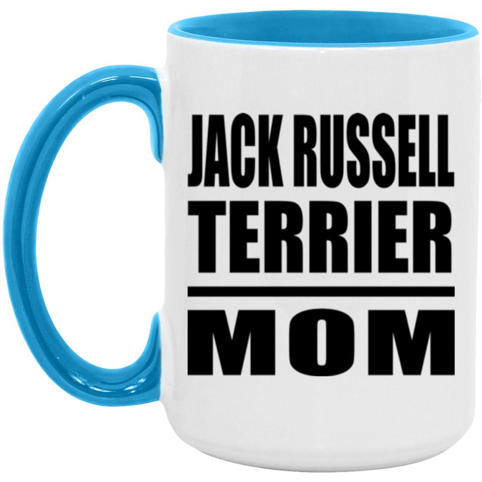 Jack Russell Terrier Mom - 15oz Accent Mug Blue