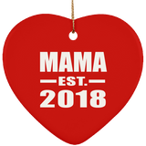 Mama Established EST. 2018 - Heart Ornament
