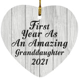 First Year As An Amazing Granddaughter 2021 - Heart Ornament F