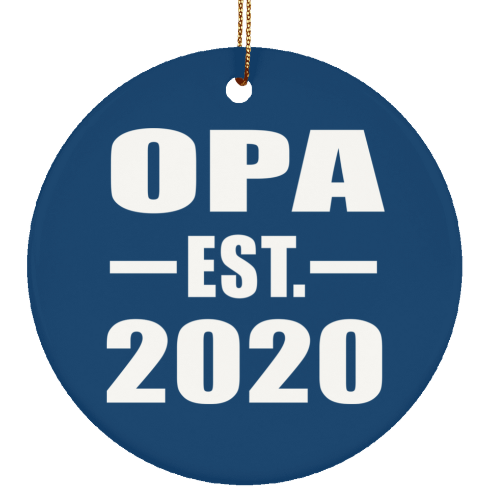 Opa Established EST. 2020 - Circle Ornament