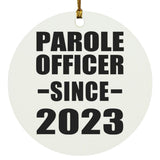 Parole Officer Since 2023 - Circle Ornament