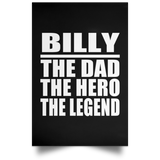 Billy The Dad The Hero The Legend - Poster Portrait