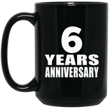 6th Anniversary 6 Years - 15 Oz Coffee Mug Black