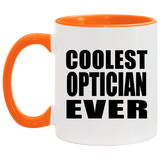 Coolest Optician Ever - 11oz Accent Mug Orange