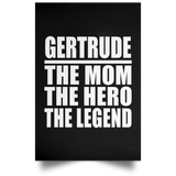 Gertrude The Mom The Hero The Legend - Poster Portrait