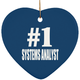 Number One #1 Systems Analyst - Heart Ornament