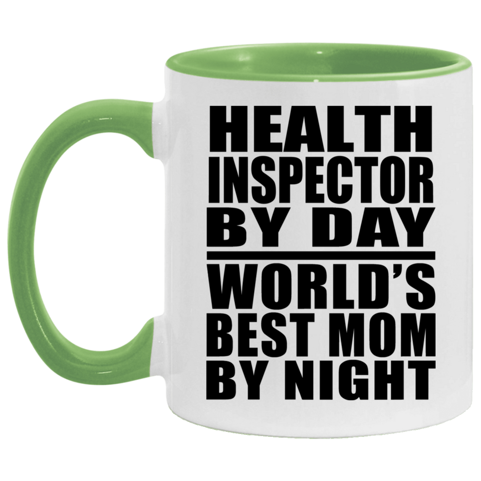 Health Inspector By Day World's Best Mom By Night - 11oz Accent Mug Green