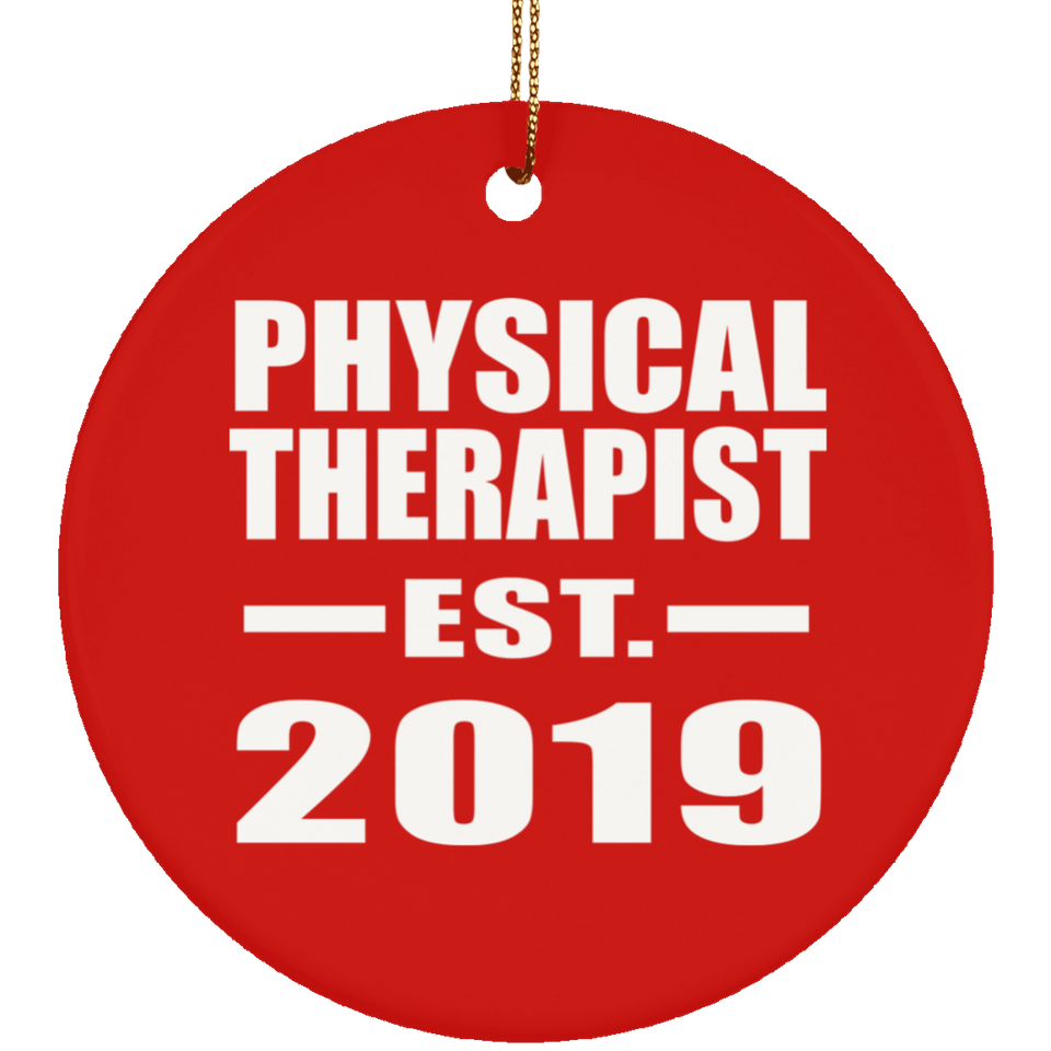Physical Therapist Established EST. 2019 - Circle Ornament