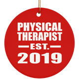 Physical Therapist Established EST. 2019 - Circle Ornament