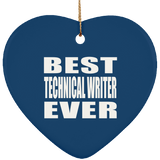 Best Technical Writer Ever - Heart Ornament