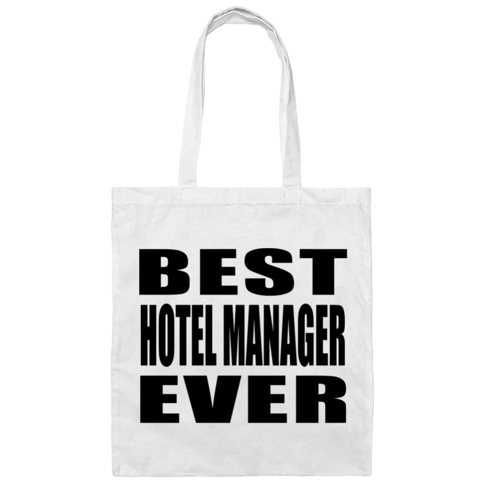 Best Hotel Manager Ever - Tote Bag White