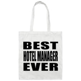 Best Hotel Manager Ever - Tote Bag White