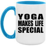 Yoga Makes Life Special - 15oz Accent Mug Blue