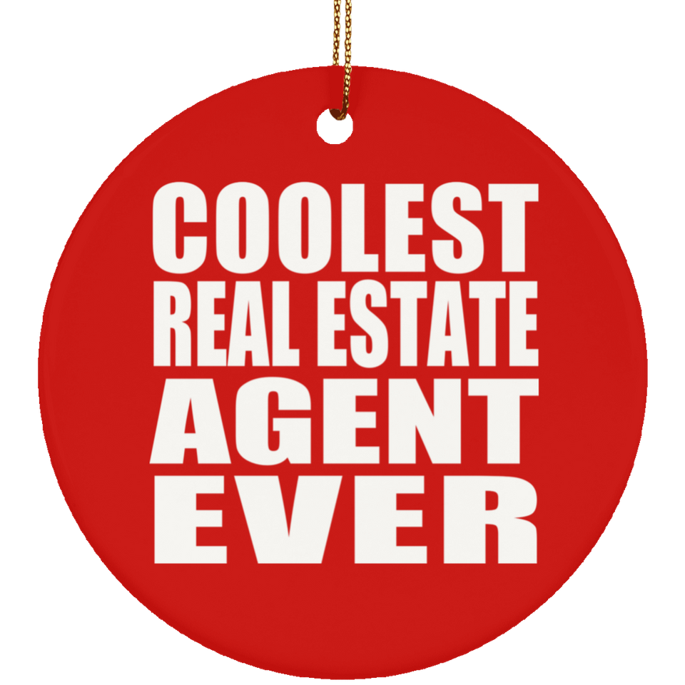 Coolest Real Estate Agent Ever - Circle Ornament