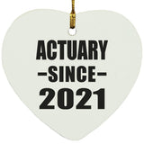Actuary Since 2021 - Heart Ornament