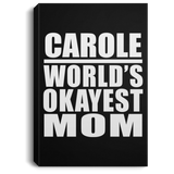 Carole World's Okayest Mom - Canvas Portrait