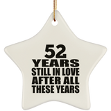 52nd Anniversary 52 Years Still In Love After These Years - Star Ornament