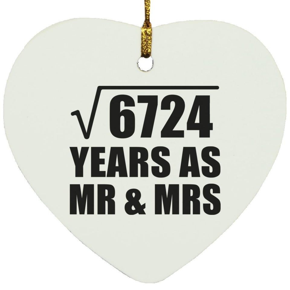 82nd Anniversary Square Root of 6724 Years As Mr & Mrs - Heart Ornament