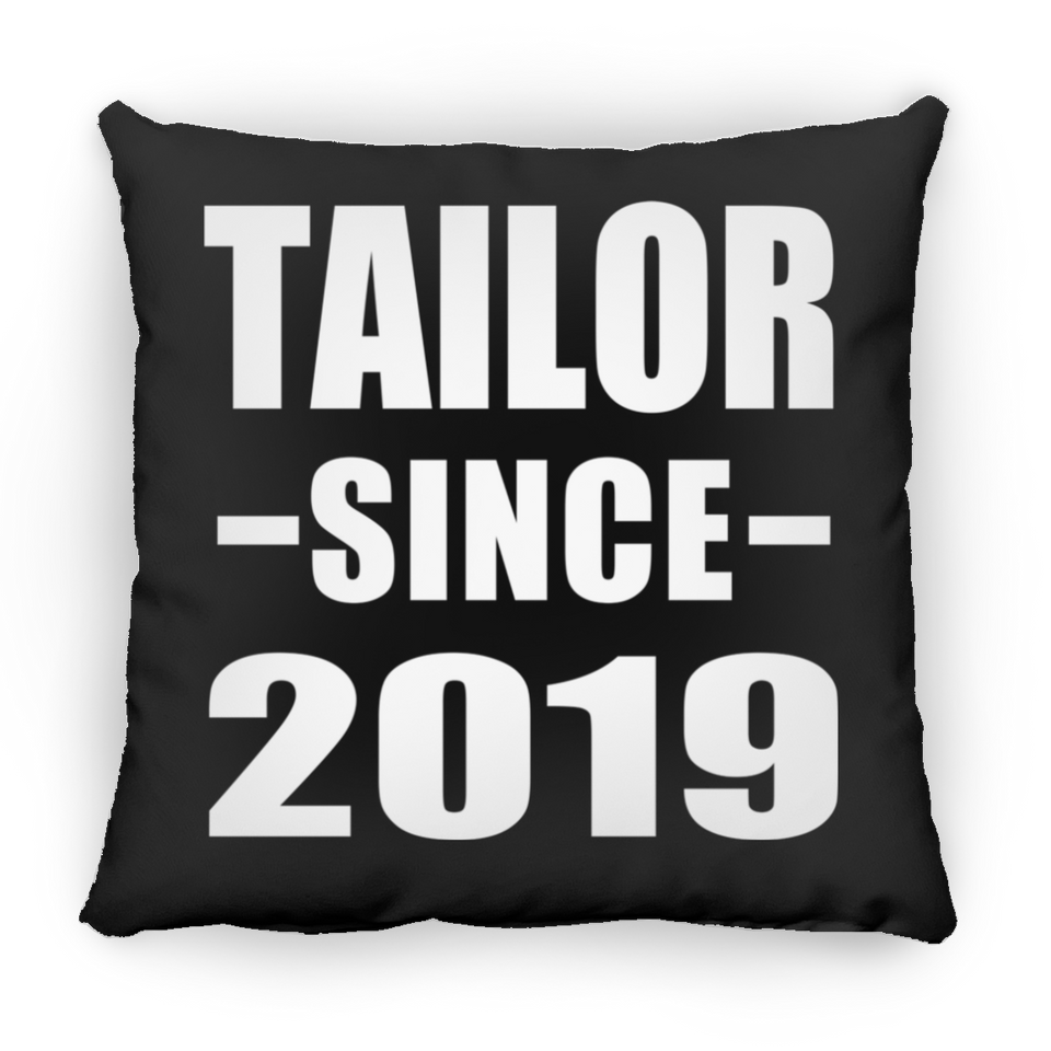 Tailor Since 2019 - Throw Pillow Black