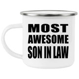 Most Awesome Son In Law - 12oz Camping Mug