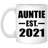 Auntie Established EST. 2021 - 11oz Coffee Mug