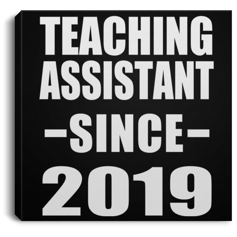 Teaching Assistant Since 2019 - Canvas Square